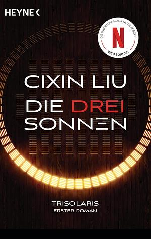 Die drei Sonnen by Cixin Liu