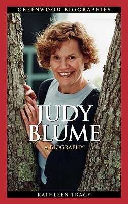 Judy Blume: A Biography by Kathleen Tracy