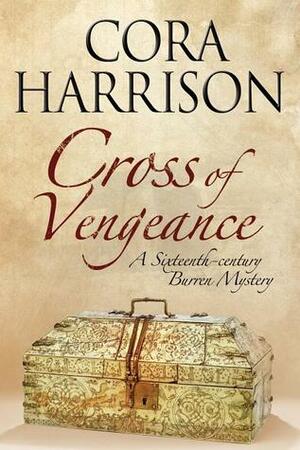 Cross of Vengeance by Cora Harrison