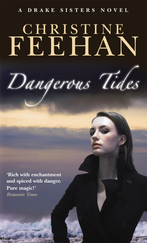 Dangerous Tides by Christine Feehan