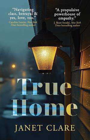 True Home by JANET. CLARE