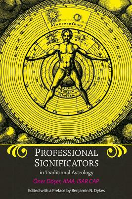 Professional Significators in Traditional Astrology by Oner Doser