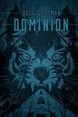 Dominion by Doug Goodman