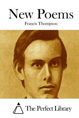 New Poems by Francis Thompson