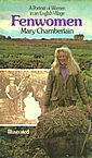 Fenwomen: A Portrait Of Women In An English Village by Mary Chamberlain