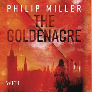 The Goldenacre by Philip Miller