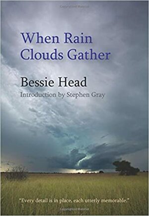 When Rain Clouds Gather by Bessie Head