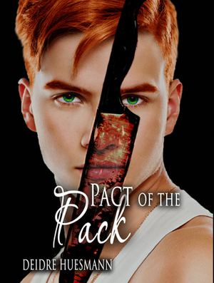 Pact of the Pack (Moonlight Wars #2) by Deidre Huesmann