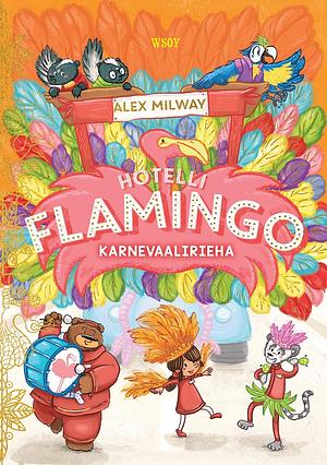 Hotelli Flamingo: Karnevaalirieha by Alex Milway