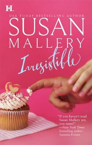 Irresistible by Susan Mallery