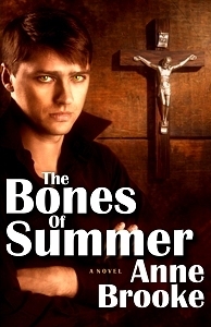 The Bones of Summer by Anne Brooke