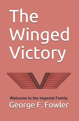 The Winged Victory by George Fowler