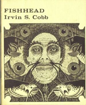 Fishhead by Irvin S. Cobb