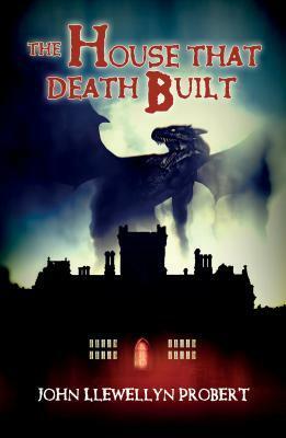 The House that Death Built (Henderson and Jephcott, #2) by John Llewellyn Probert