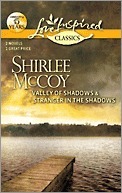 Valley of Shadows \\ Stranger in the Shadows by Shirlee McCoy