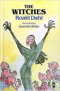 The Witches by Roald Dahl