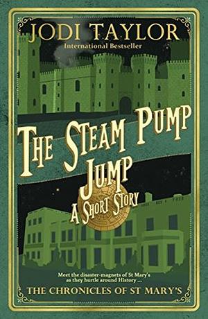 The Steam Pump Jump by Jodi Taylor