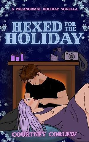 Hexed for the Holiday by Courtney Corlew