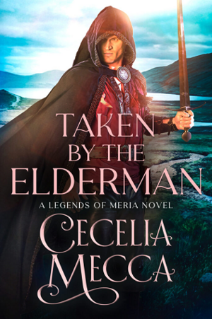 Taken by the Elderman by Cecelia Mecca