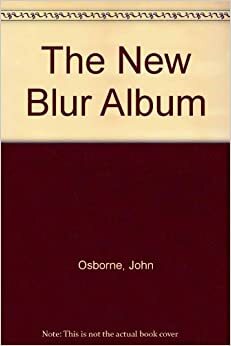 The New Blur Album by John Osborne