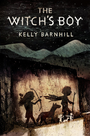 Witch's Boy by Kelly Barnhill