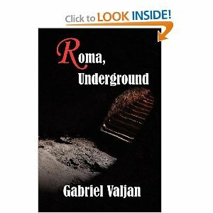 Roma, Underground by Gabriel Valjan