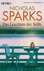 Das Leuchten der Stille by Nicholas Sparks