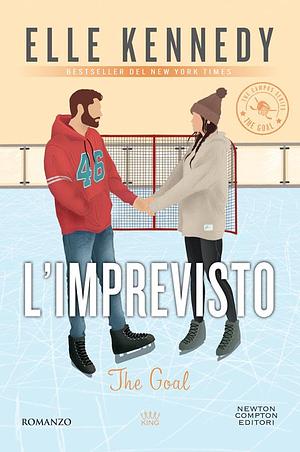 L'imprevisto. The goal by Elle Kennedy