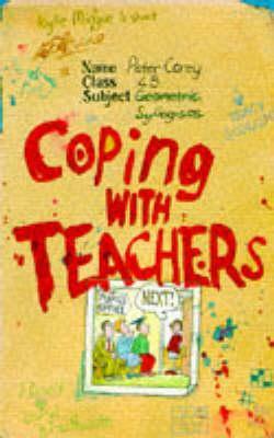 Coping with Teachers by Peter Corey