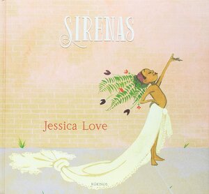 Sirenas by Jessica Love
