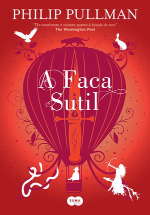 A Faca Sutil by Philip Pullman