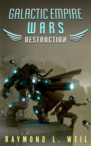 Destruction by Raymond L. Weil