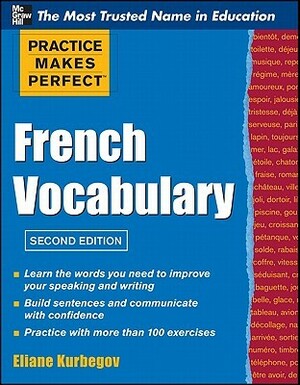 Practice Make Perfect French Vocabulary by Eliane Kurbegov