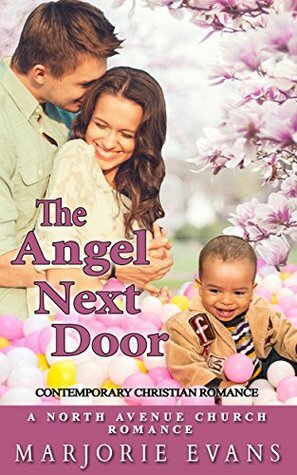 The Angel Next Door (North Avenue Church) by Marjorie Evans