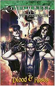 Vampire: The Masquerade, Vol. 1: Blood and Roses by Kirk Van Wormer, Vince Locke, Rafael Nieves