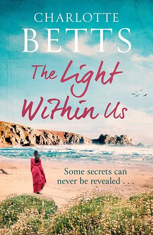 The Light Within Us by Charlotte Betts