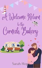 A come Return to the Cornish Bakery by Sarah Hope