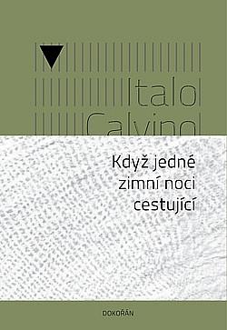 Když jedné zimní noci cestující by Jirí Pelán, Italo Calvino