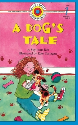 A Dog's Tale: Level 1 by Seymour Reit