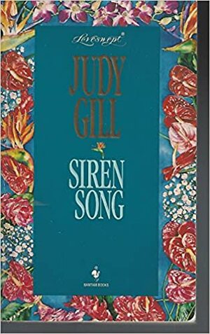 Siren Song by Judy Griffith Gill