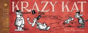 LOAC Essentials Volume 8: King Features Essentials 1: Krazy Kat by Michael Tisserand, George Herriman, Dean Mullaney