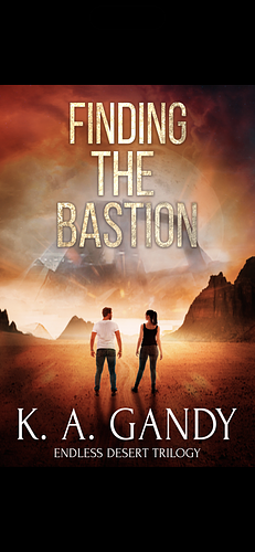 Finding the Bastion by K.A. Gandy