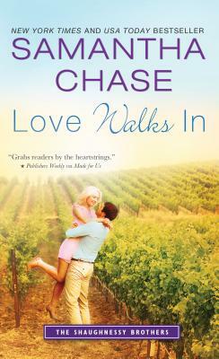 Love Walks in by Samantha Chase