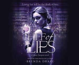 Thief of Lies by Brenda Drake