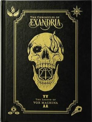 The Chronicles of Exandria: The Legend of Vox Machina Volume 2 Art Book by Matthew Mercer