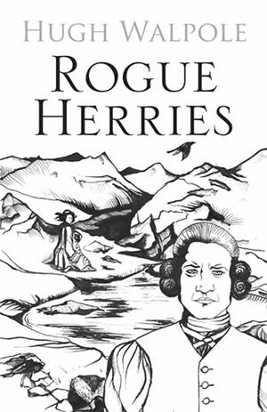 Rogue Herries by Hugh Walpole