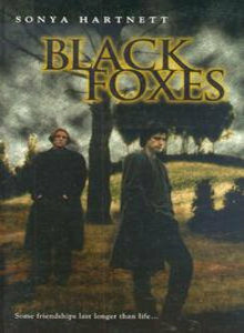 Black Foxes by Sonya Hartnett