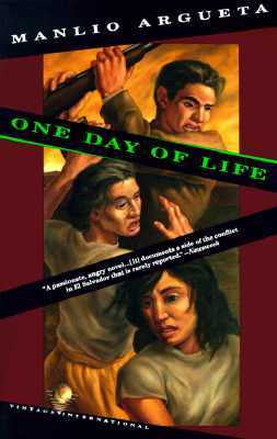 One Day of Life by Manlio Argueta