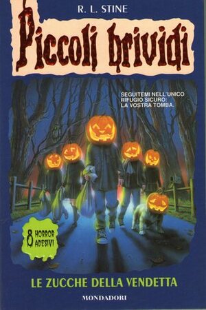 Le zucche della vendetta by R.L. Stine, Cristina Scalabrini