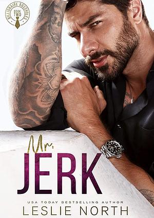 Mr. Jerk by Leslie North